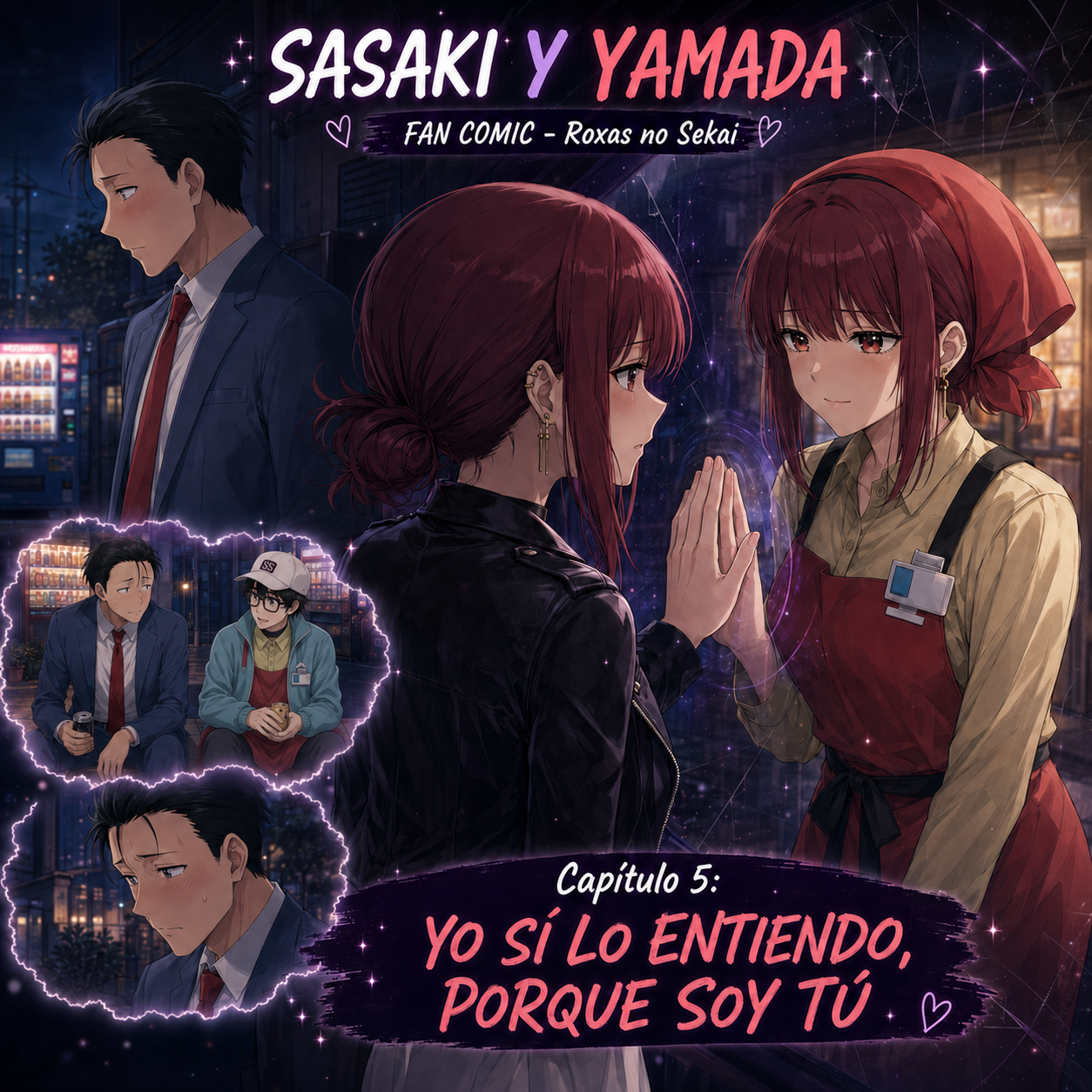SASAKI & YAMADA | ENTRE CIGARROS Y SENTIMIENTOS · Capítulo 5 · YO SÍ LO ENTIENDO, PORQUE SOY TÚ